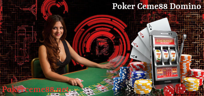 poker ceme88 domino