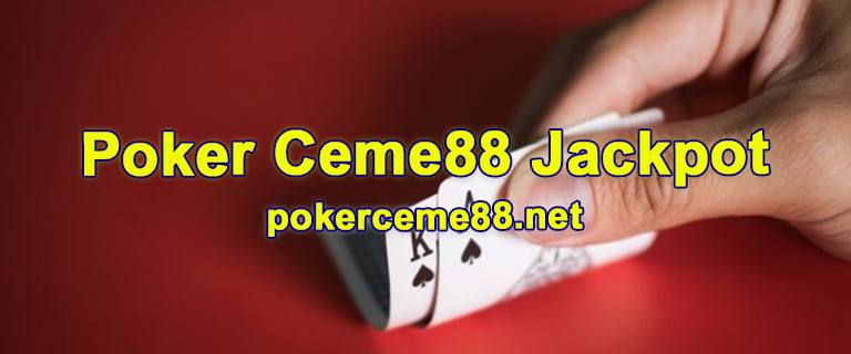 poker ceme88 jackpot